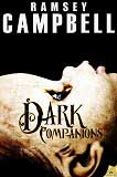 Dark Companions-by Ramsey Campbell cover pic